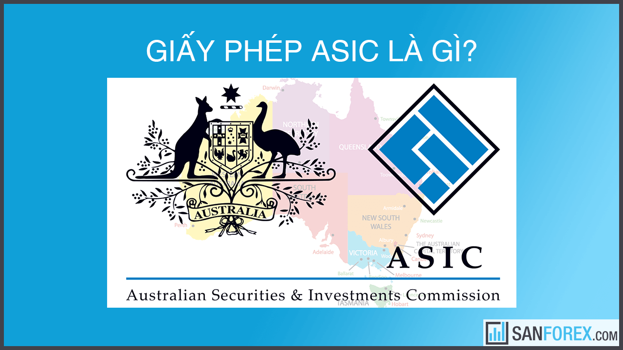 Giấy phép ASIC là gì?