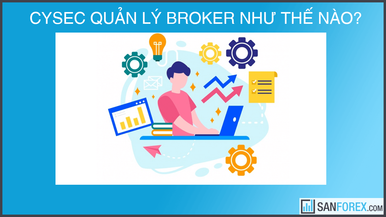 CySEC quản lý các sàn forex như thế nào?