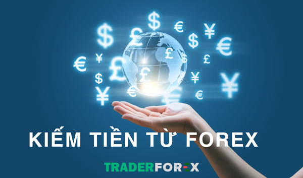 Kiếm tiền từ Forex thật sự không đơn giản