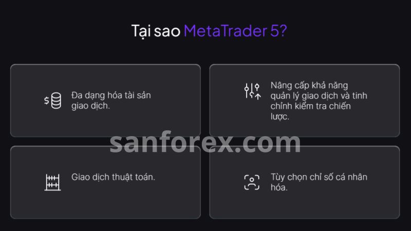 Tại sao lại chọn MetaTrader 5?.